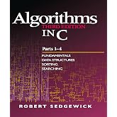 Algorithms in C, Parts 1-4: Fundamentals, Data Structures, Sorting, Searching