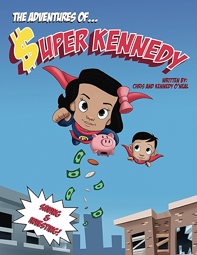 Download The Adventures Of Super Kennedy: Saving & Investing! (English Edition) PDF
