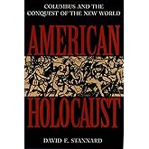 American Holocaust: The Conquest of the New World