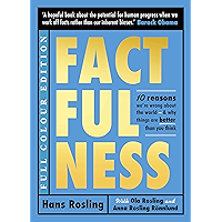 Factfulness Illustrated: Ten Reasons We're Wrong About the World - Why Things are Better than You Think book cover
