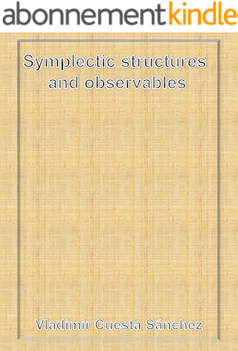 Download Symplectic structures and observables (English Edition) PDF