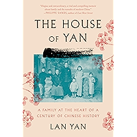 The House of Yan: A Family at the Heart of a Century in Chinese History book cover