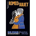 Romeo and Juliet (No Fear Shakespeare Graphic Novels) (No Fear Shakespeare Illustrated Book 3)