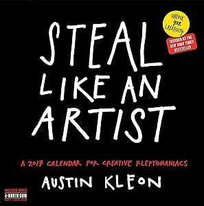Steal Like an Artist Wall Calendar 2017