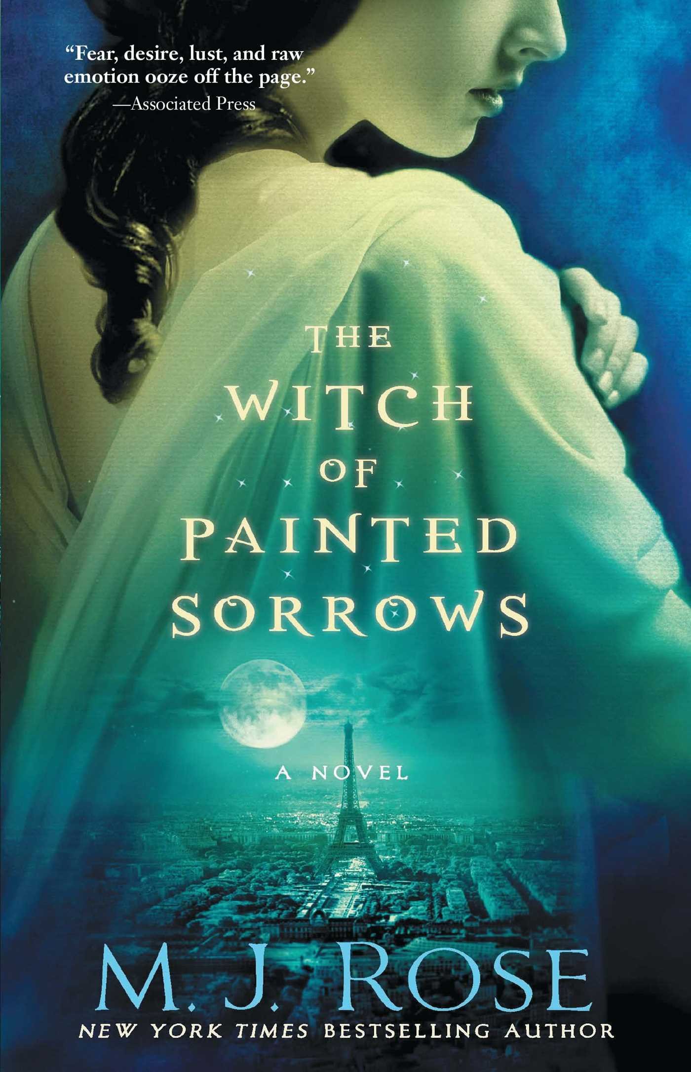 The Witch of Painted Sorrows: A Novel (Daughters of La Lune ...