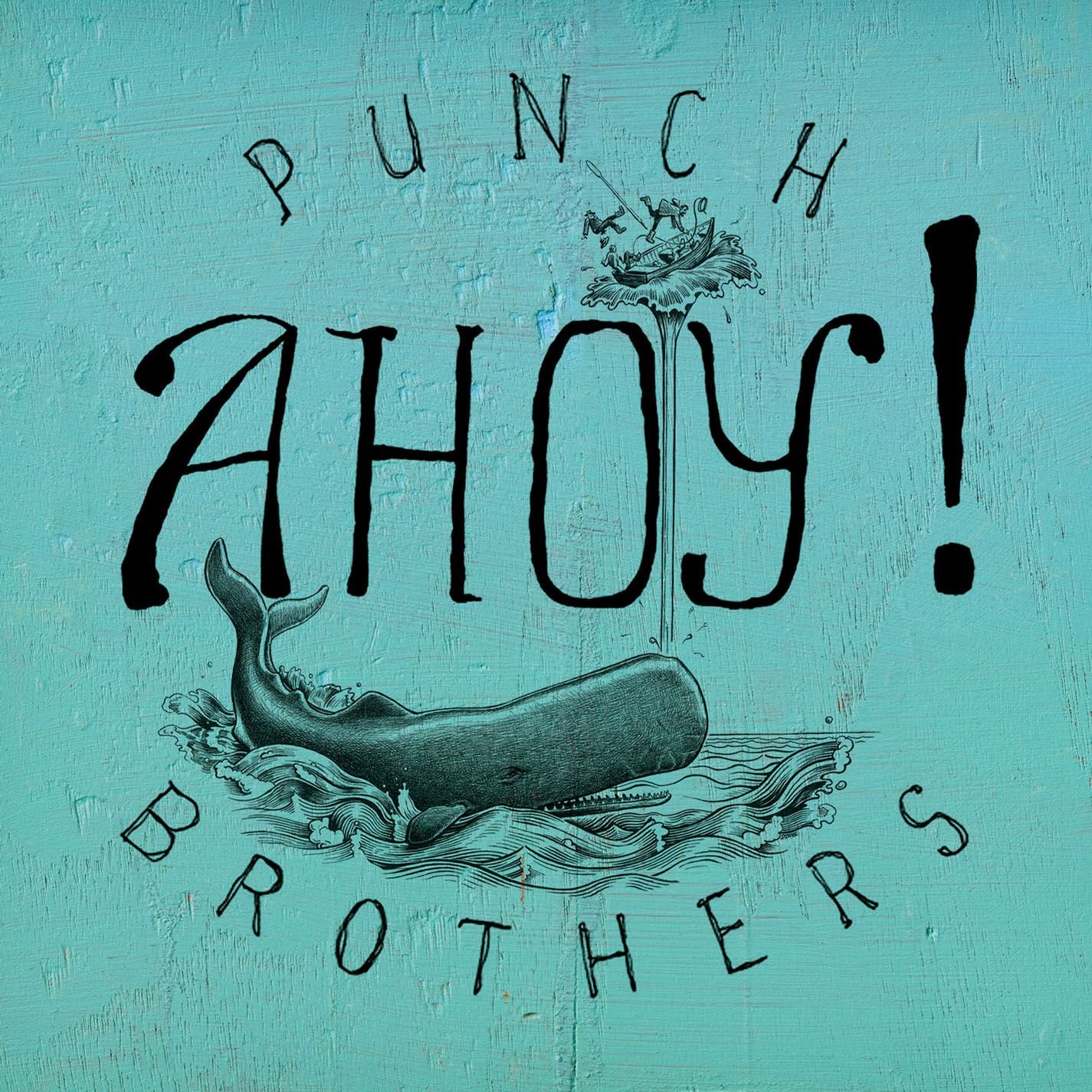 Ahoy! 10-Inch Vinyl Vinyl Maxi-Single - Punch Brothers ...