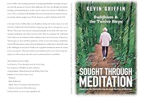 Sought Through Meditation: Exploring Step Eleven Through the Lens of Dharma (Buddhism & the Twelve Steps)
