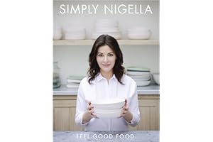 Simply Nigella: A Cookbook