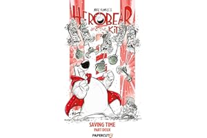 Herobear and the Kid Vol. 3: Saving Time, Part 2 (Volume 3)