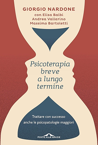 Download Psicoterapia breve a lungo termine: Trattare con successo anche le piscopatologie maggiori (Italian Edition) PDF