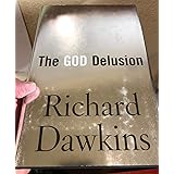 Richard Dawkins: The God Delusion (Hardcover); 2006 Edition