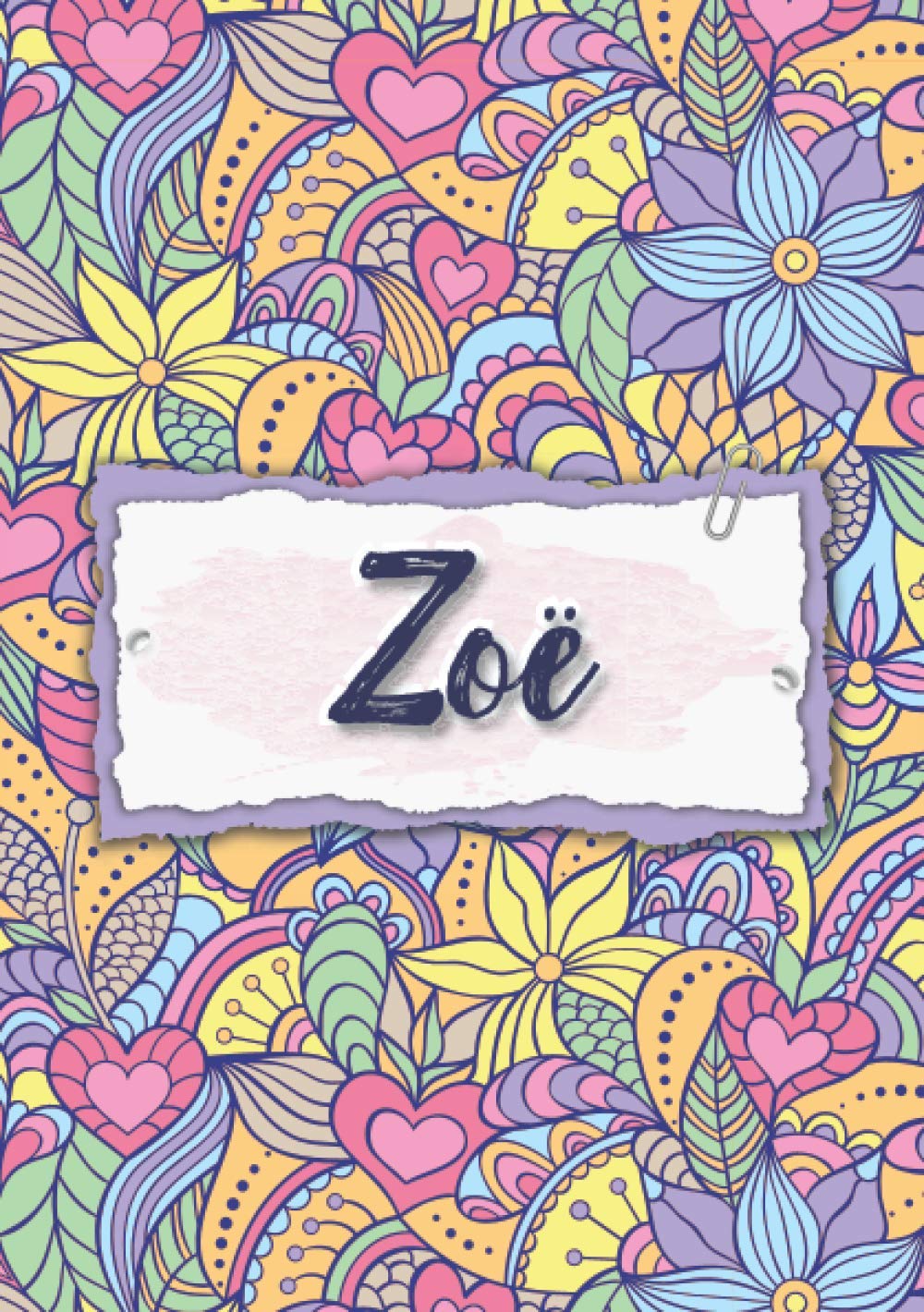 Zoe Carnet De Notes A5 Prenom Personnalise Zoe Cadeau D Anniversaire Pour Femme Maman Sœur Copine Fille Design Floral 1 Pages Format A5 14 8 X 21