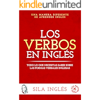 Los verbos en inglés: Todo lo que necesitas saber sobre las formas verbales inglesas (Spanish Edition) book cover