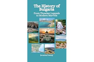 The History of Bulgaria: From Thracian Legends to Modern Marvels
