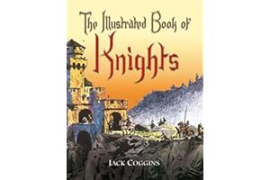 The Illustrated Book of Knights (Dover Children's Classics)