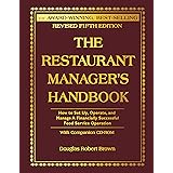 The Restaurant Manager's Handbook: How to Set Up, Operate, and Manage a Financially Successful Food Service Operation 5th Edi