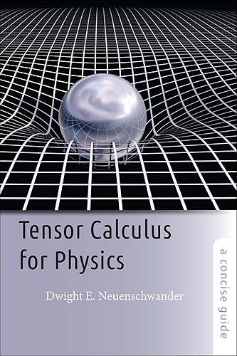 Download Tensor Calculus for Physics (English Edition) PDF