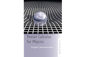 Tensor Calculus for Physics: A Concise Guide