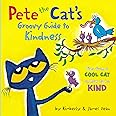 Pete the Cat’s Groovy Guide to Kindness