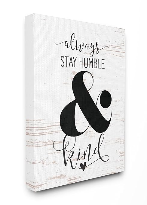 Stupell Home Decor Collection Siempre Permanecer Humilde Y Tipo