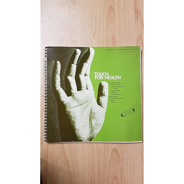 Touch for Health - The Complete Edition: The Complete Edition: A