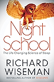 Night School: Wake up to the power of sleep