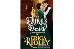 The Duke’s Desire (12 Dukes of Christmas Book 8)