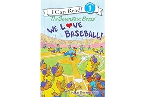 The Berenstain Bears: We Love Baseball!