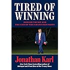 Tired of Winning: Donald Trump and the End of the Grand Old Party