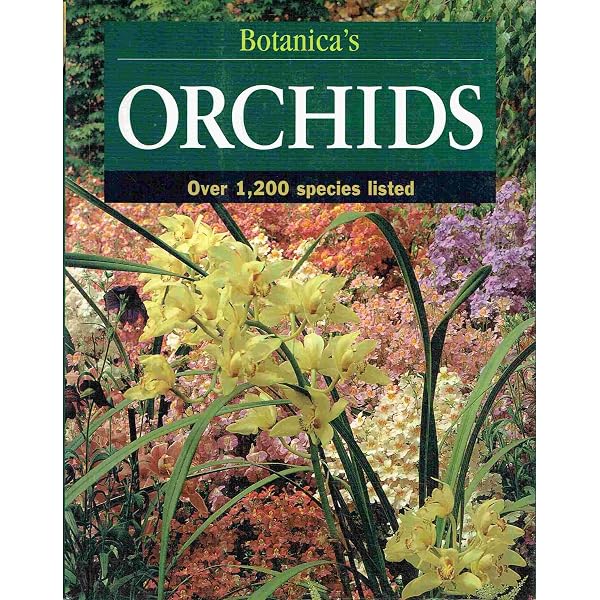 The New Encyclopedia of Orchids: 1500 Species in Cultivation: LA