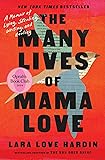The Many Lives of Mama Love (Oprah's Book Club): A