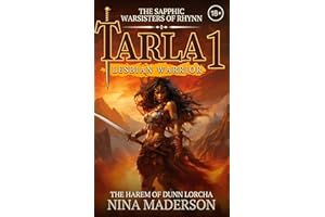 The Harem Of Dunn Lorcha: A Steamy FFFF Lesbian Fantasy Adventure (Tarla: Lesbian Warrior Book 1)