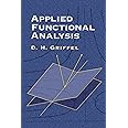Applied Functional Analysis (Dover Books on Mathematics)
