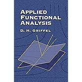 Applied Functional Analysis (Dover Books on Mathematics)