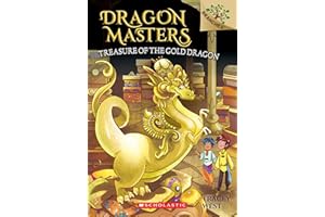 Treasure of the Gold Dragon: A Branches Book (Dragon Masters #12)