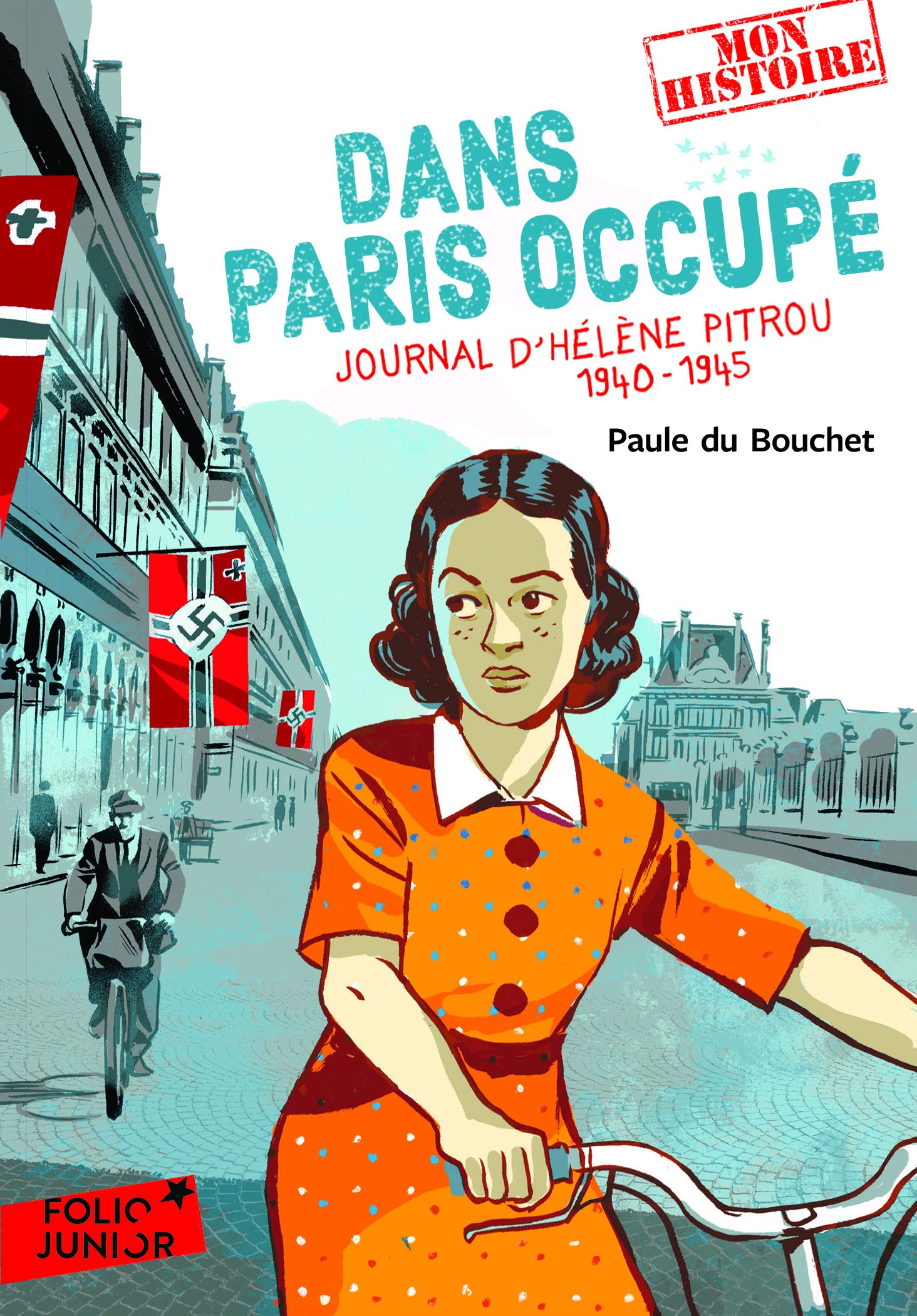 Amazon.fr - Dans Paris occupé: Journal d'Hélène Pitrou, 1940-1945 - Du Bouchet,Paule - Livres