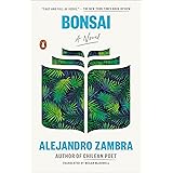 Bonsai: A Novel