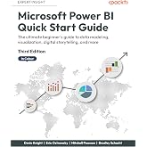 Microsoft Power BI Quick Start Guide: The ultimate beginner's guide to data modeling, visualization, digital storytelling, and more
