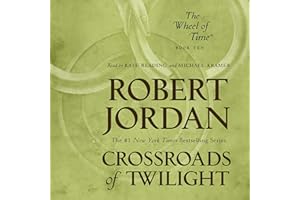 Crossroads of Twilight: Book Ten of The Wheel of Time