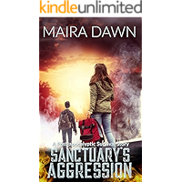 Sanctuary's Aggression: A Post-Apocalyptic Survival Series book cover