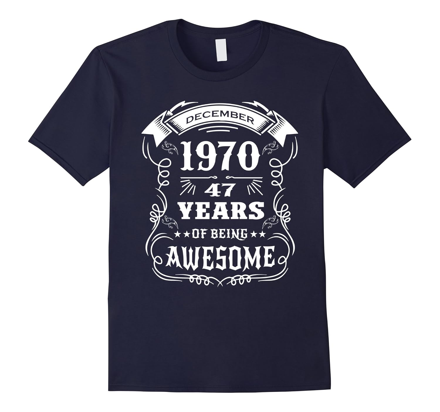 47th Birthday Gift - Born in December 1970 T-Shirt-ANZ