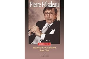 Pierre Péladeau (BIOGRAPHIE) (French Edition)