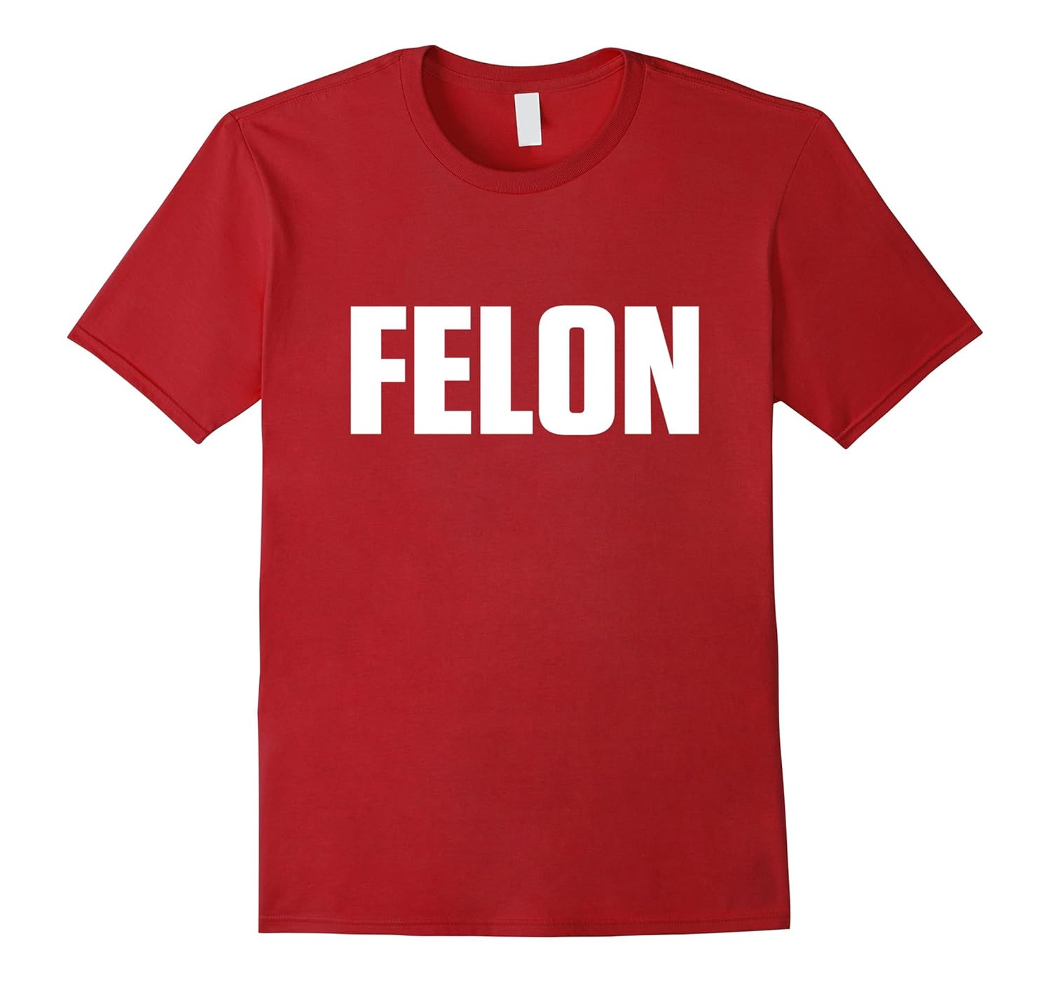 Felon Shirts-FL