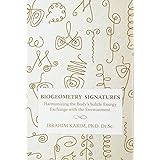 BioGeometry Signatures: Harmonizing the Body's Subtle Energy Exchange with the Environment