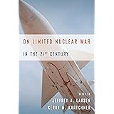On Limited Nuclear War in the 21st Century