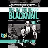 One Nation Under Blackmail, Vol. 1: The Sordid