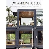 Container & Prefab Guide: Versatility, Mobility and Resistance