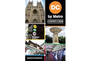 DC By Metro: A History & Guide