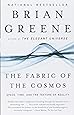 The Fabric of the Cosmos: Space, Time, and the Texture of Reality