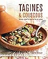 Tagines and Couscous: Delicious recipes for Moroccan one-pot cooking